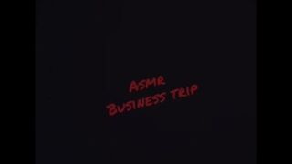 ASMR Business Trip (Audio Only)
