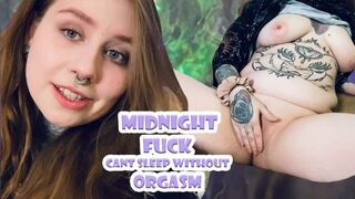 Midnight FUCK! First fingering and massage before my PUSSY lets me go to Bed - 1 image